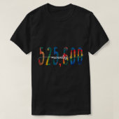 525.600 Minuten Klassischer T - Shirt (Design vorne)
