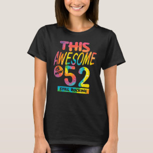 52. Geburtstag dieses Phantastische ist jetzt 52 J T-Shirt