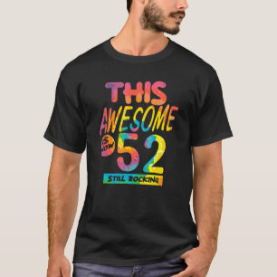 52. Geburtstag dieses Phantastische ist jetzt 52 J T-Shirt