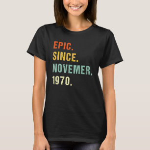 52. Geburtstag Epic Seit November 1970 52 Jahre Ol T-Shirt