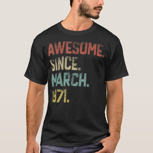 52 Jahre Phantastisch seit März 1971 52. Geburtsta T-Shirt (Vorderseite)