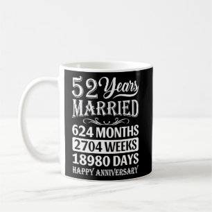 52 Jahre Verheiratet Happy 52. Hochzeitstag Kaffeetasse