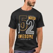 52 Years Of Being Awesome 52nd Birthday T-Shirt (Vorderseite)
