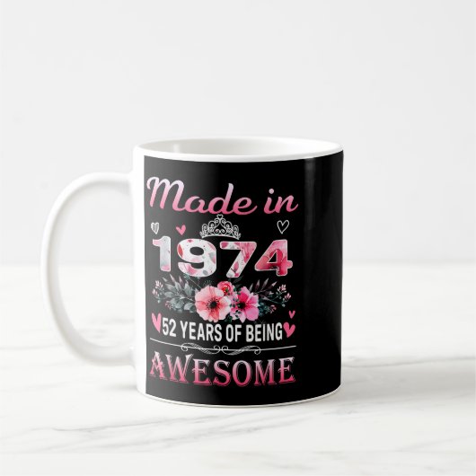 52th Birthday Made In 1974 52 Years Of Being Aweso Kaffeetasse (Links)