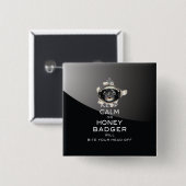 [53] Behalt Ruhe oder Honey Badger... Button (Vorne & Hinten)