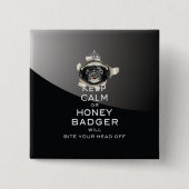 [53] Behalt Ruhe oder Honey Badger... Button (Vorderseite)