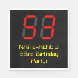 53. Geburtstag: Rote Digitaluhr-Art "53" + Name Serviette