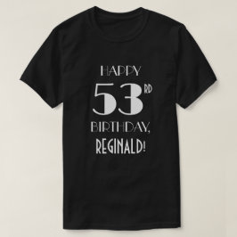 53. Geburtstagsparty - Art Deco Inspiriert Look Sh T-Shirt