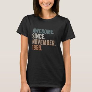 53 Jahre alte Geschenke Phantastisch seit November T-Shirt