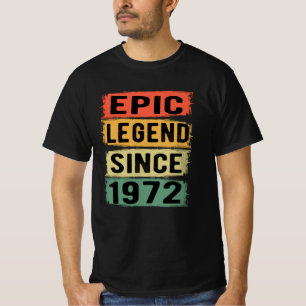 53 Jahre alter Tag 1972 Epische Legende 53. Geburt T-Shirt