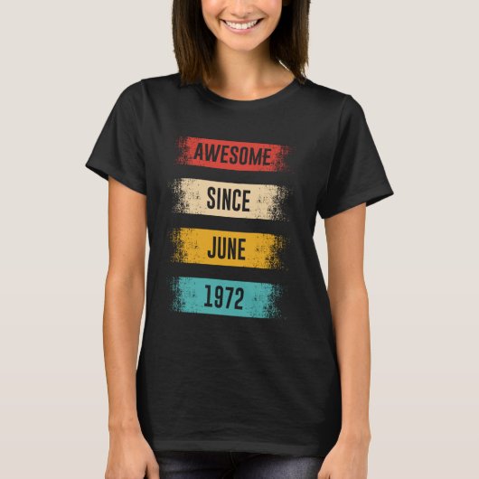 53 Jahre Phantastisch seit Juni 1972 53. Geburtsta T-Shirt (Vorderseite)