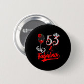 53 Und Fabelhafte Königin Alles Gute Zum 53. Gebur Button (Vorne & Hinten)