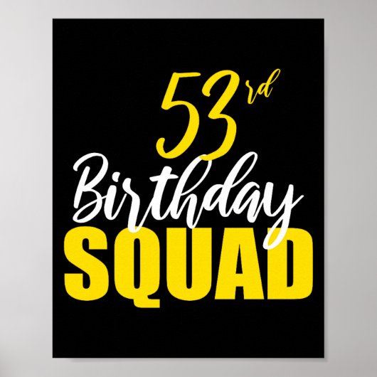 53rd Happy Birthday Squad Party Bday Family Group  Poster (Vorne)