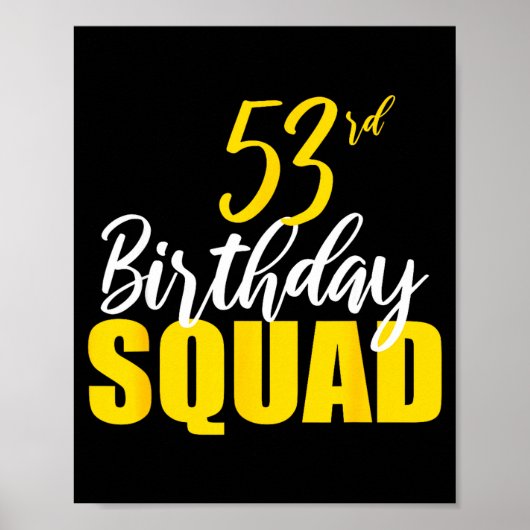 53rd Happy Birthday Squad Party Bday Family Group  Poster (Vorne)