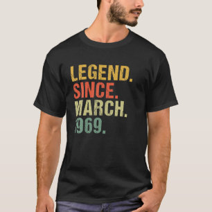53Th Birthday Legend Since March 1969 For 53 Years T-Shirt