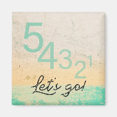 54321 Lass uns gehen! Motivierend Technik - Modern Magnet (Vorne)