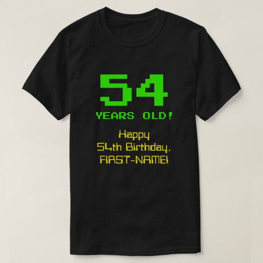 54. Geburtstag: Spaß, 8-Bit-Look, Nerdy / Geeky "5 T-Shirt (Design vorne)