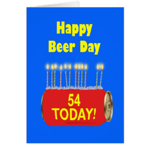 54. Happy Beer Day Birthday