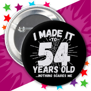 54 Jahre alt Sarcastic Meme Funny 54. Geburtstag Button