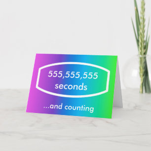 555.555.555 Sekunden Karte (17 Jahre + 7 Monate)
