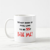 55 beißen Sie mich! Kaffeetasse (Links)