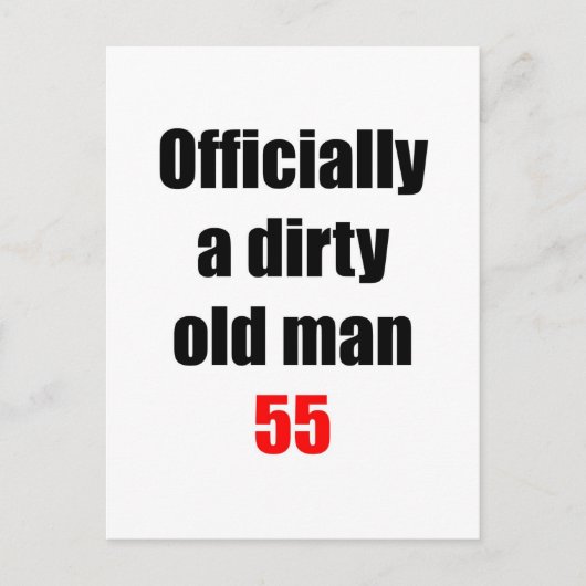 55 Dirty Old Man Postkarte (Vorderseite)