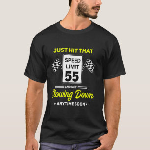 55. Geburtstag Geschwindigkeitsbegrenzung Schild 5 T-Shirt