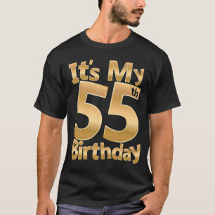 55. Geburtstag ist mein 55. Geburtstag 55 Jahre al T-Shirt