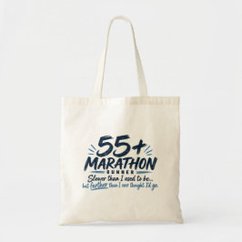 55+ Marathonläufer Langsamer, aber Weiter Laufend Tragetasche