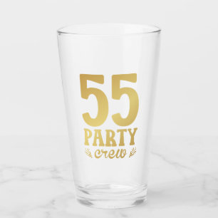 55 Party Crew 55. Geburtstag Drinken Glas