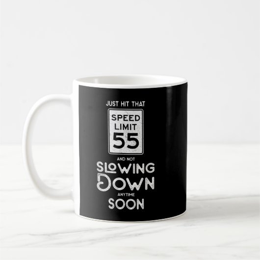 55th Birthday Idea Speed Limit Sign 55 mph Funny D Kaffeetasse (Links)