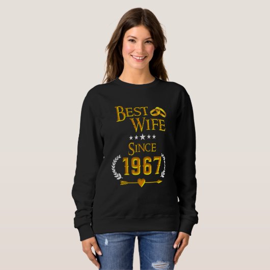 55th Wedding Anniversary Best Wife Since 1967 Sweatshirt (Vorne ganz)