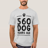 560 Hundejahres alt T-Shirt (Vorderseite)