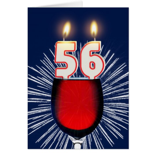 56. Geburtstag mit Wein und Kerzen Karte