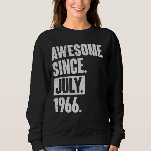 56. Geburtstag Phantastisch seit Juli 1966 Sweatshirt (Vorderseite)