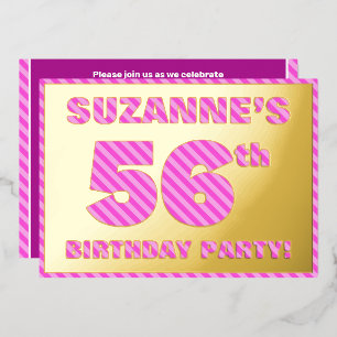 56. Geburtstagsparty — Bold, Fun, Pink Stripes # 5 Folieneinladung