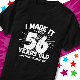 56 Jahre alt Sarcastic Meme Funny 56. Geburtstag T-Shirt