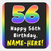 56th Birthday: Rainbow Spectrum # 56, Custom Name Quadratischer Aufkleber (Vorderseite)