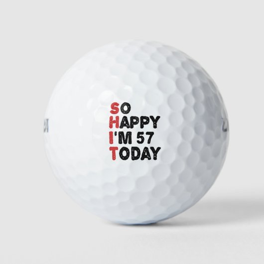 57. Geburtstag So glücklich bin ich heute 57 Gesch Golfball (Vorderseite)