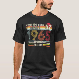 57 Jahre alt April 1965 57. Geburtstag T-Shirt