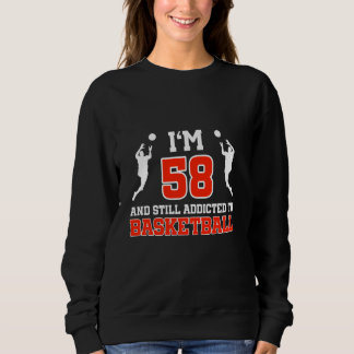 58. Geburtstag 58 Jahre alter Basketball-Spieler G Sweatshirt
