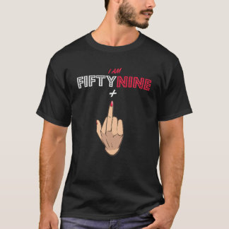 59 Plus Middle Finger 60 Jahre alt 60. Geburtstag T-Shirt