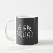 5 Am Squad _ Funny Gym Workout Quote Apparel Tank  Kaffeetasse (Links)