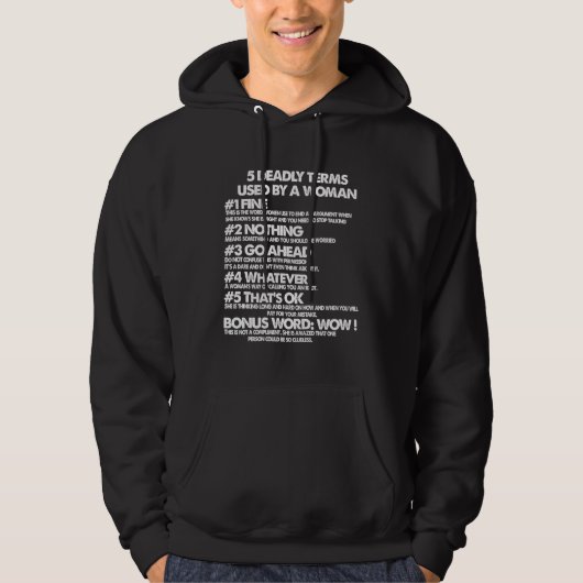 5 Deadly Terms Used by a Woman Hoodie (Vorderseite)