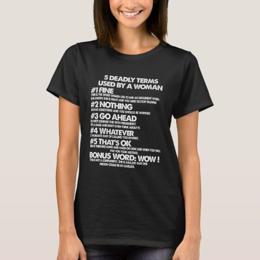 5 Deadly Terms Used by a Woman T-Shirt (Vorderseite)