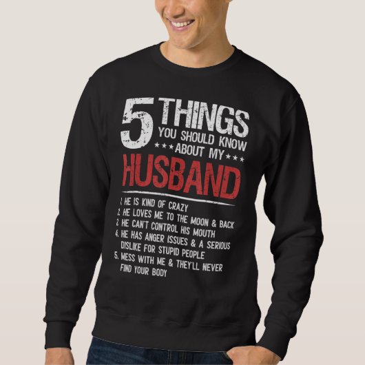 5 Dinge, die du über die meines Ehemanns Vaterscha Sweatshirt (Vorderseite)