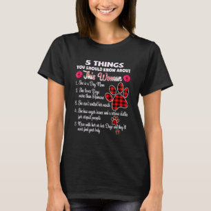 5 Dinge, die du über diese Frau wissen solltest, d T-Shirt