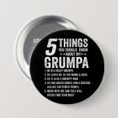 5 Dinge, die Sie über Grumpa wissen sollten Button (Vorne & Hinten)