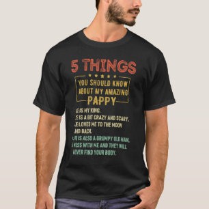 5 Dinge, die Sie über mein Pappy Vaterland D wisse T-Shirt