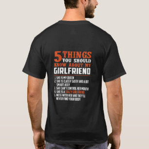5 Dinge, die Sie über meine Freundin wissen sollt T-Shirt